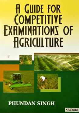 A Guide for Competitive Examinations of Agriculture image