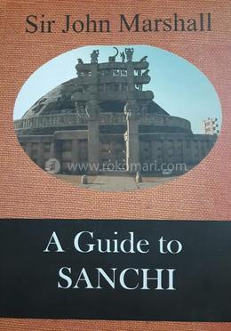 A Guide to Sanchi image