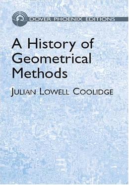 A History of Geometrical Methods 