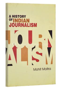 A History of Indian Journalism