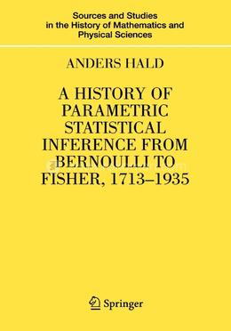A History of Parametric Statistical Inference from Bernoulli to Fisher, 1713-1935 image