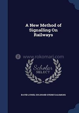 A New Method Of Signalling On Railways image