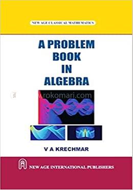 A Problem Book In Algebra image