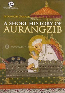 A Short History of Aurangzeb image