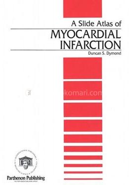 A Slide Atlas of Myocardial Infarction image