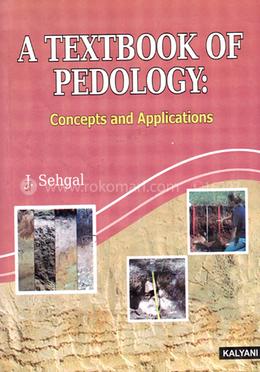 A Text Book of Pedology Concepts and Appolications image