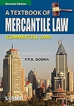 A Textbook Of Mercantile Law