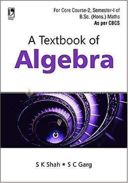 A Textbook of Algebra