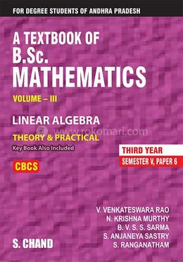 A Textbook of B.Sc. Mathematics - Linear Algebra Volume 3 image