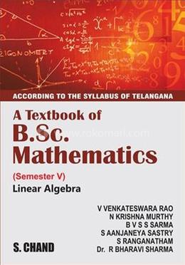 A Textbook of B.Sc. Mathematics Linear Algebra image