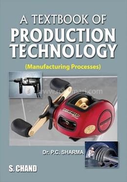 A Textbook of Production Technology image