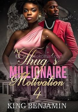 A Thug's Millionaire Motivation 4 image