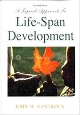 A Topical Approach To Life Span Development image