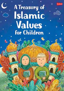A Treasury of Islamic Values for Children image