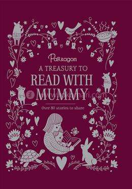 A Treasury to Read with Mummy image
