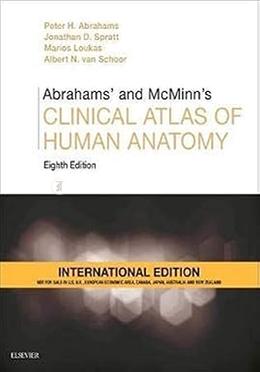 Abrahams' and McMinn's Clinical Atlas of Human Anatomy : 8th Edition
