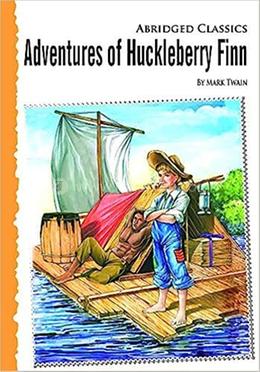 Abridge Classics : Adventures of Huckleberry Finn