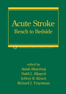 Acute Stroke: Bench to Bedside image