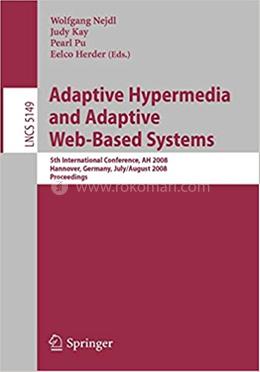 Adaptive Hypermedia and Adaptive Web-Based Systems - Lecture Notes in Computer Science-5149 image