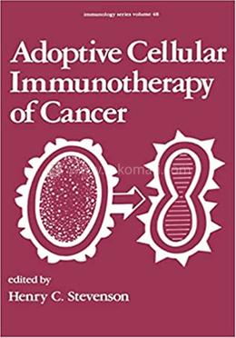 Adoptive Cellular Immunotherapy of Cancer image