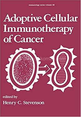 Adoptive Cellular Immunotherapy of Cancer