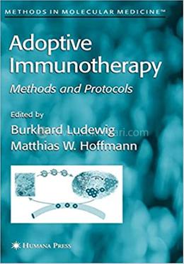 Adoptive Immunotherapy: Methods and Protocols image
