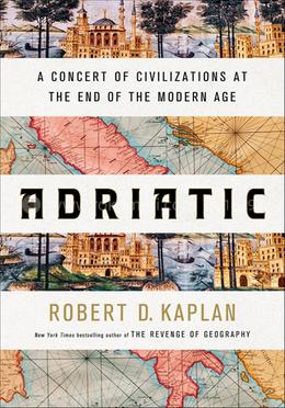 Adriatic: A Concert of Civilizations at the End of the Modern Age image