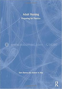 Adult Nursing Preparing for Practice image
