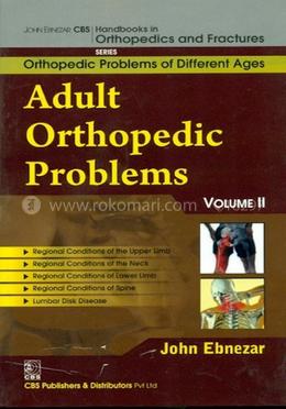 Adult Orthopedic Problems, Vol. II (Handbooks in Orthopedics and Fractures Series, Vol. 74 - Orthopedic Problems of Different Ages) image