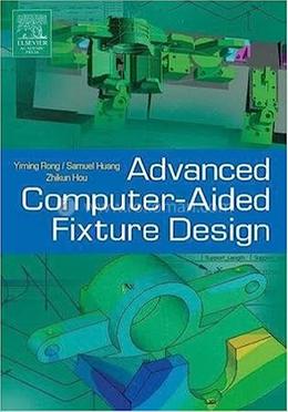 Advanced Computer-Aided Fixture Design image