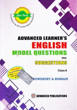 Advancer Learner's English Model Questions With Suggestion - Class-8 image