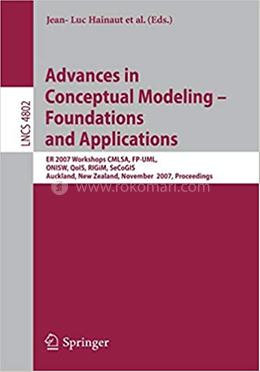 Advances in Conceptual Modeling - Foundations and Applications - Lecture Notes in Computer Science-4802 image