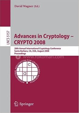 Advances in Cryptology - CRYPTO 2008 - Lecture Notes in Computer Science-5157 image