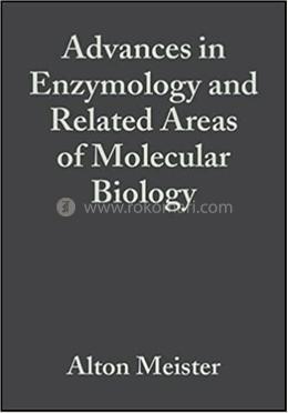 Advances in Enzymology and Related Areas of Molecular Biology image