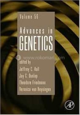 Advances in Genetics: Volume 56 image