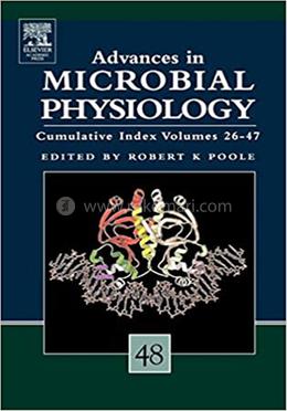Advances in Microbial Physiology - Volume 26-47 image