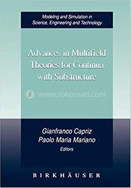 Advances in Multifield Theories for Continua with Substructure image