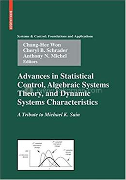 Advances in Statistical Control, Algebraic Systems Theory, and Dynamic Systems Characteristics image