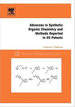 Advances in Synthetic Organic Chemistry and Methods Reported in US Patents image