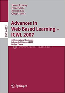 Advances in Web Based Learning - ICWL 2007 - Lecture Notes in Computer Science-4823 image