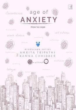 Age of Anxiety: How to Cope image