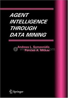 Agent Intelligence Through Data Mining: 14 image