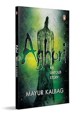 Aghori: An Untold Story 