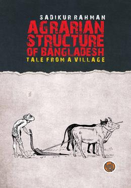 Agrarian Structure Of Bangladesh