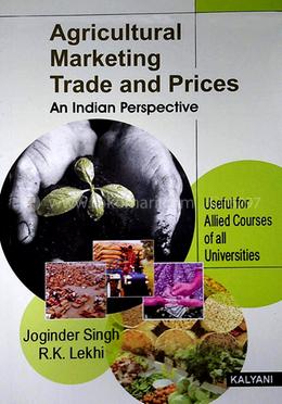 Agricultural Marketing Trade and Prices an Indian Perspective image