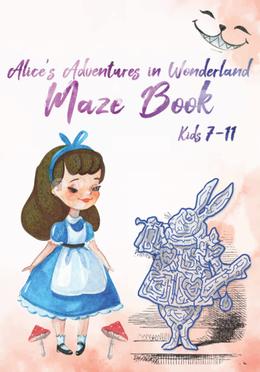 Alice's Adventures in Wonderland Maze Book, Kids 7-11 image