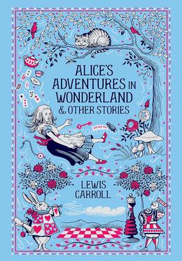 Alice's Adventures in Wonderland and Other Stories (Barnes and Noble Leatherbound Classic Collection) image