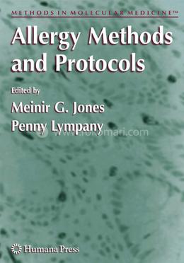 Allergy Methods and Protocols: 138 (Methods in Molecular Medicine) image