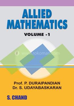 Allied Mathematics Vol-1