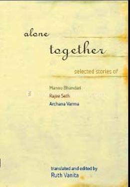 Alone Together: Selected Stories Of Mannu Bhandari, Rajee Seth image